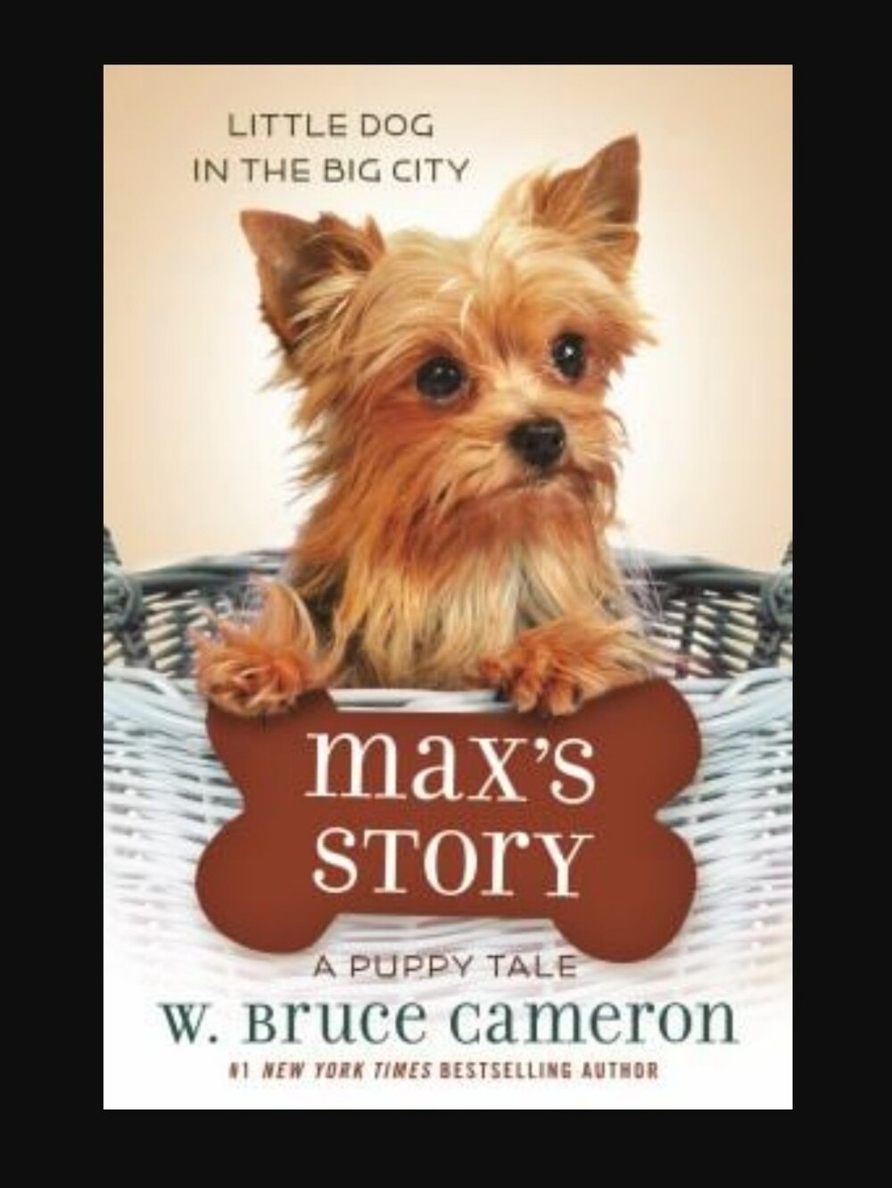 Max's Story : A Puppy Taleby W. Bruce Cameron Scholastic (Paperback)